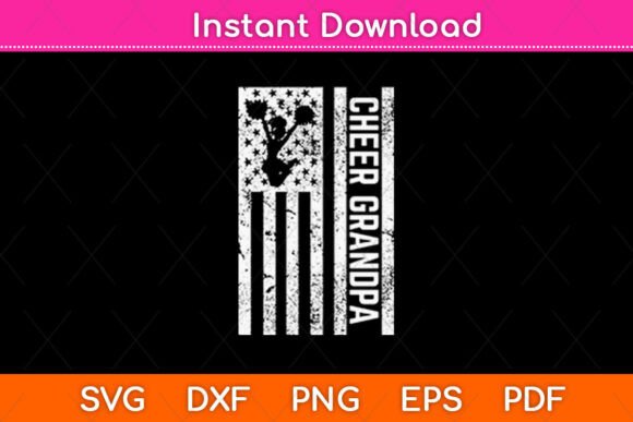 Cheer Grandpa Flag SVG for Crafts
