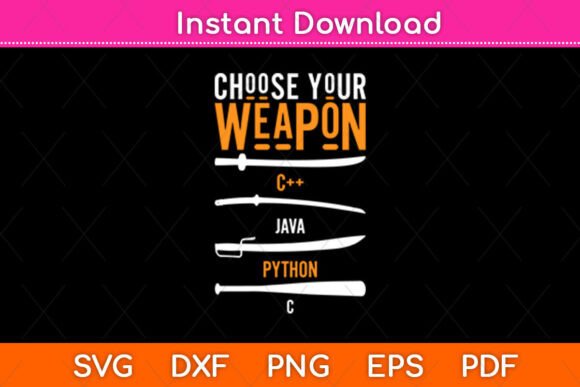 Choose Your Weapon Java Python Svg File for Graphics and Crafts