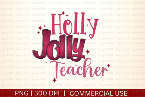 Christmas Holly Jolly Teacher PNG for Crafts & Graphics