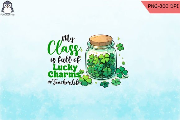 Full of Lucky Charms Teacher PNG for Crafts & Graphics