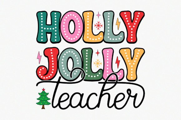Holly Jolly Teacher Graphics for Crafts