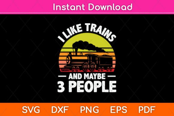 I Like Trains SVG: Crafts & Graphics Review