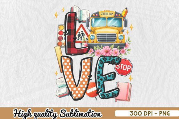 Love School Bus Sublimation PNG for Crafts and Graphics