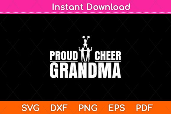 Proud Cheer Grandma SVG for Crafts and Graphics