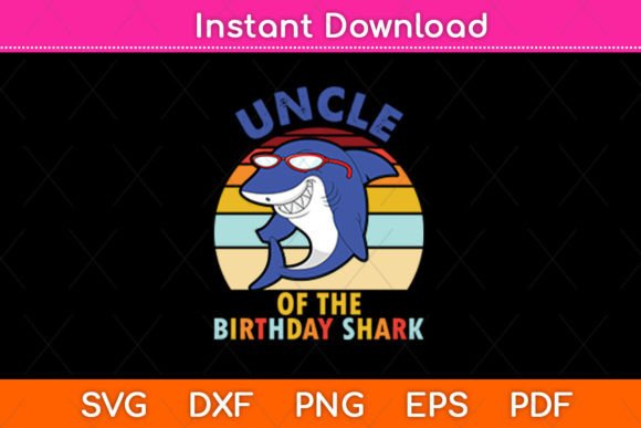 Uncle of the Birthday Shark Retro Svg for Crafts & Graphics